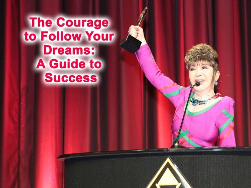 courage to follow your dreams